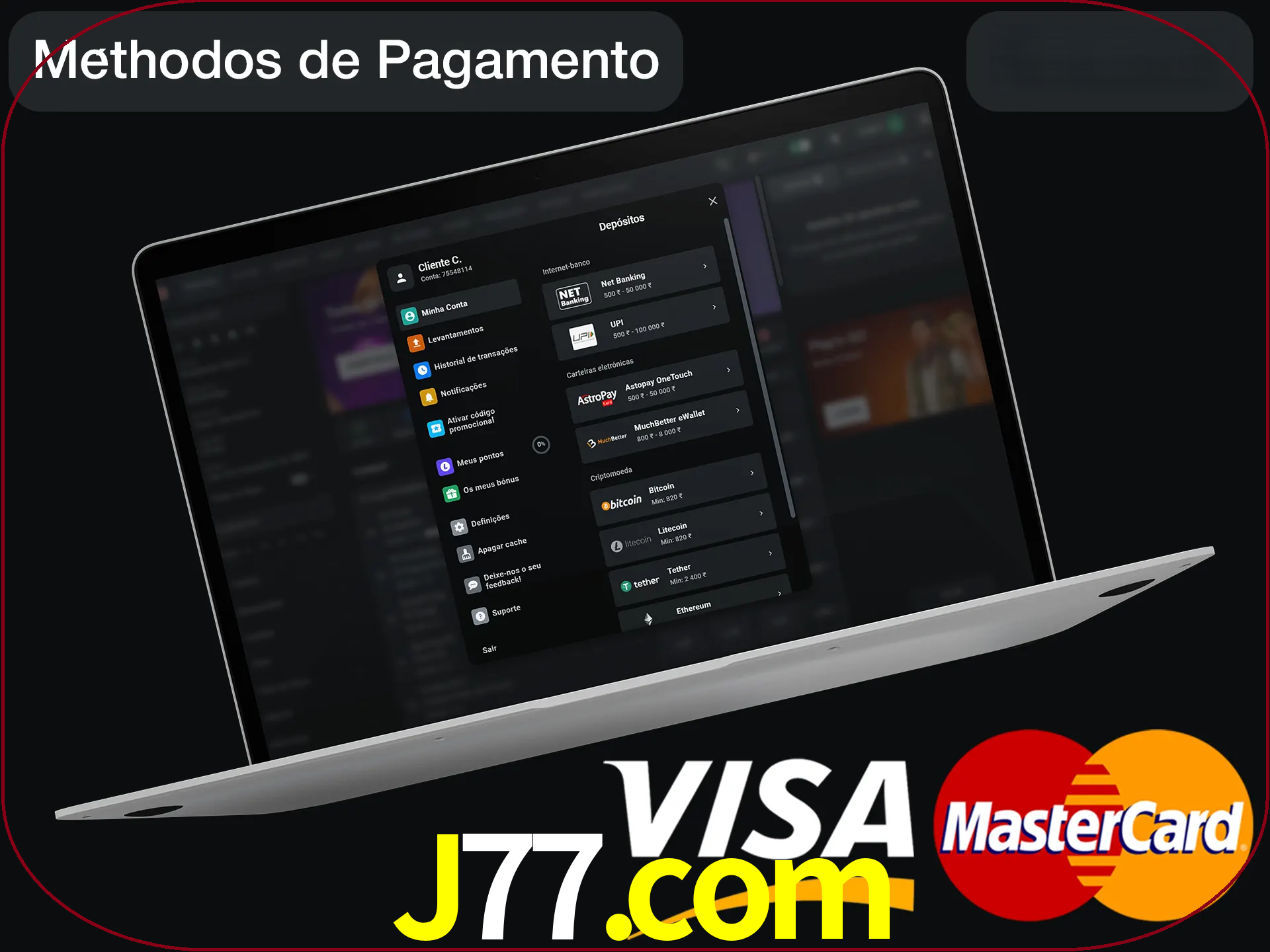 Use seu método de depósito preferido.