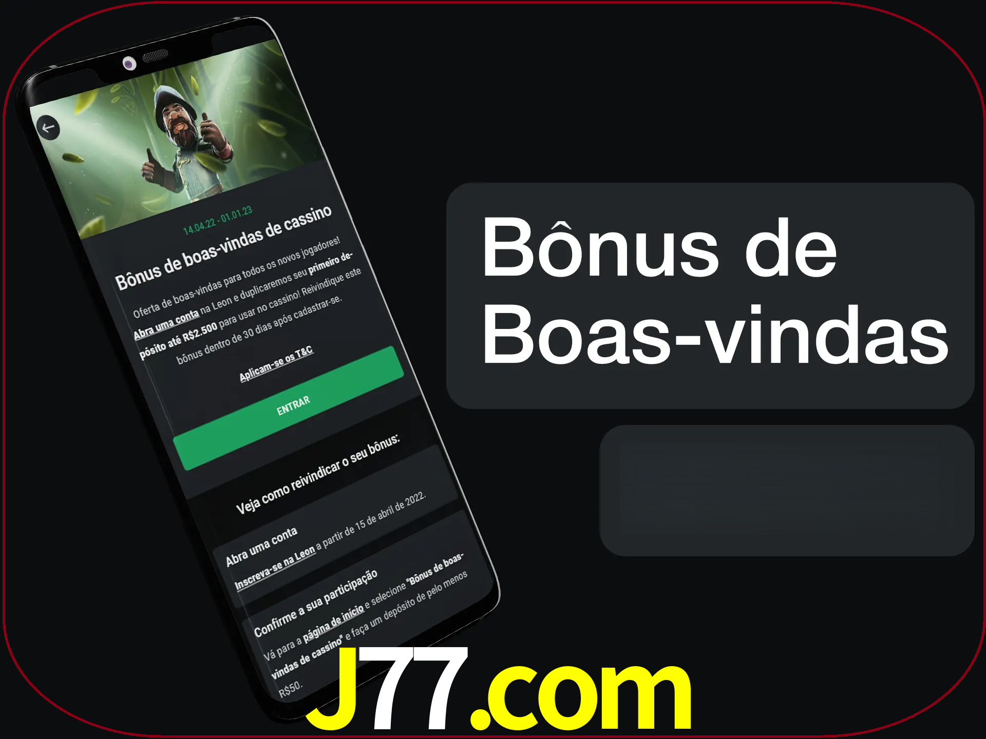 Não se esqueça de usar o bônus de boas-vindas.